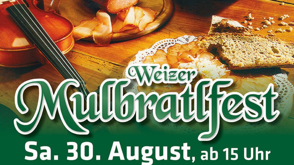 Mulbratlfest_Plakat_Oststeiermark | © Stadtmarketing Weiz
