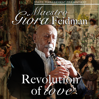 Giora Feidman_Revolution of Love_Eastern Styria | © MACC Management