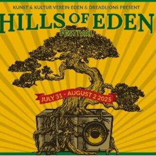 Hills of Eden | © Kunst- und Kulturverein Eden & Dreadlions