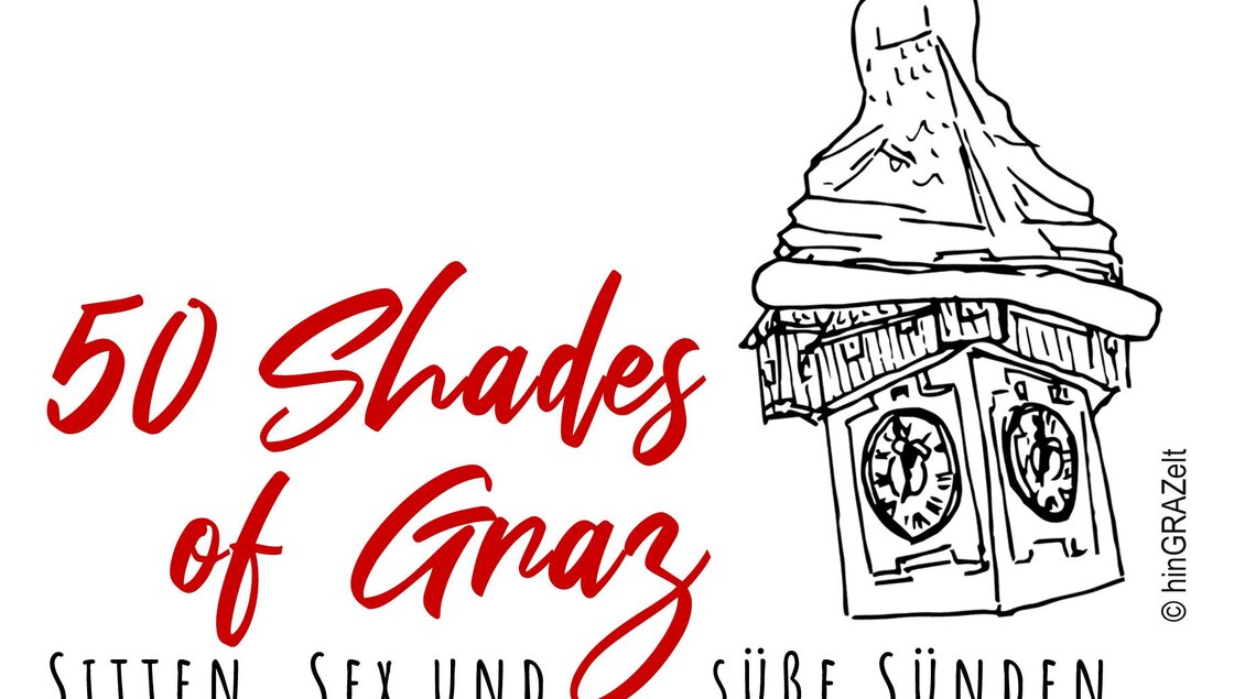 50 Shades of Graz | © GrazGuides-Hingrazelt
