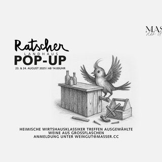Pop up mit Ratscher Landhaus | © Weingut Masser