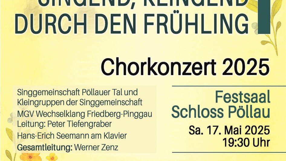 Plakat_Chorkonzert_Singemeinschaft_Pöllau_Oststei. | © Singgemeinschaft Pöllauertal